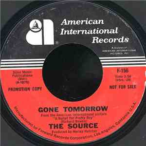 The Source  - Gone Tomorrow / It's Me I'm Running From