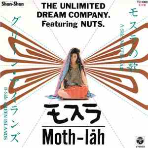 The Unlimited Dream Company  Featuring Nuts - Moth-Lah / Green Islands