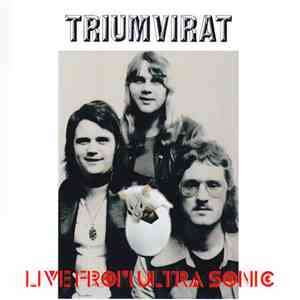 Triumvirat - Live From Ultra Sonic