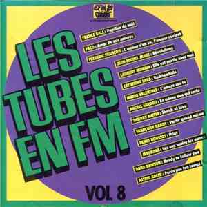 Various - Les Tubes En FM Vol 8