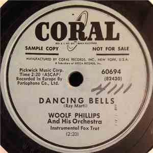 Woolf Phillips And His Orchestra - Dancing Bells / Palladium Prelude