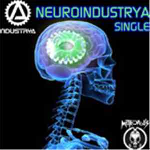 A Industrya - Neuroindustrya