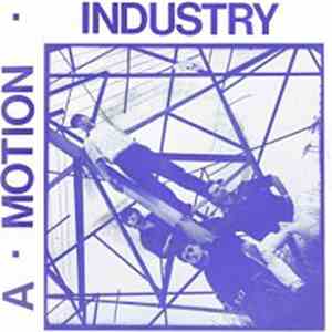 A Motion Industry - Pylon The Pressure