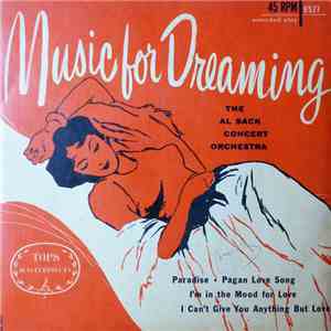 Al Sack And His Concert Orchestra - Music For Dreaming