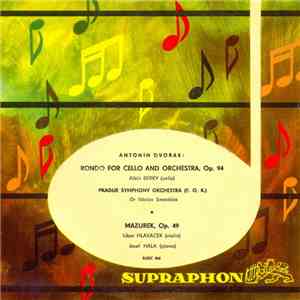 Albín Berky, Libor Hlaváček, Josef Hála - Rondo For Cello And Orchestra, Op. 94 / Mazurek, Op. 49