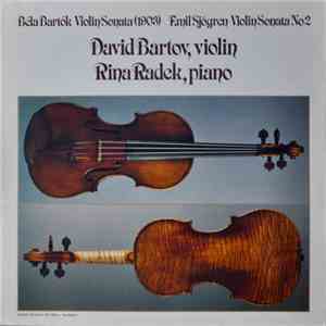Béla Bartók, Emil Sjögren, David Bartov, Rina Radek - Violin Sonata  / Violin Sonata No 2