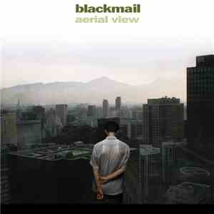 Blackmail  - Aerial View