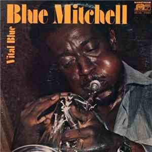 Blue Mitchell - Vital Blue