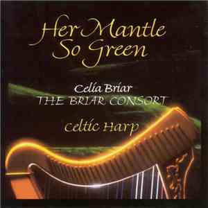 Celia Briar - Her Mantle So Green