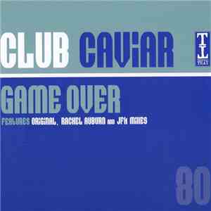 Club Caviar - Game Over