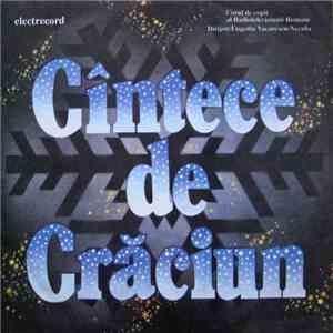 Corul de copii al Radioteleviziunii Române - Cîntece De Crăciun (Let Children Sing!)