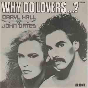 Daryl Hall John Oates - Why Do Lovers ...?