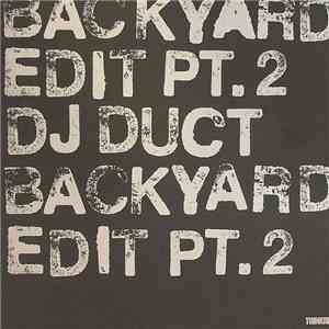 DJ Duct - Backyard Edit Pt.2