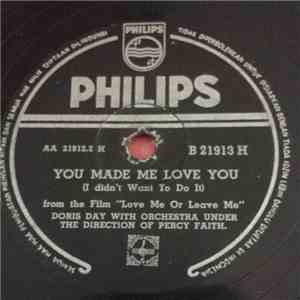 Doris Day - You Made Me Love You / Whatever Will Be, Will Be