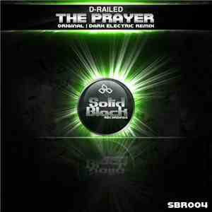 D-Railed - The Prayer