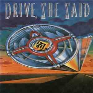 Drive, She Said - Drive, She Said