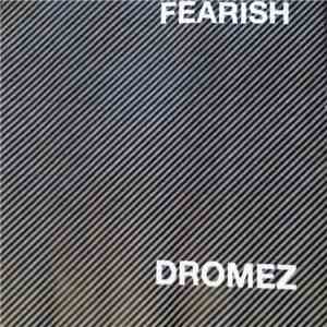 Dromez - Fearish
