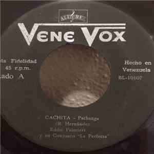 Eddie Palmieri And His Conjunto "La Perfecta" - Cachita