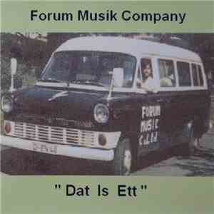 Forum Musik Company - "Dat Is Ett"