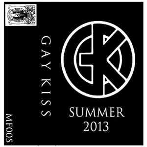 Gay Kiss - Tour Cassette 2013