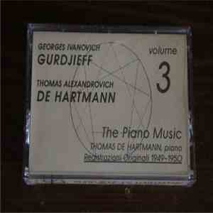 Georges Ivanovitch Gurdjieff, Thomas De Hartmann - The Piano Music Volume 3