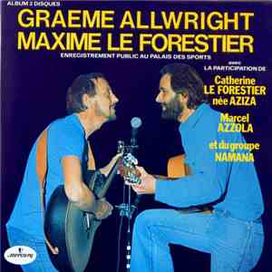 Graeme Allwright, Maxime Le Forestier - Enregistrement Public Au Palais Des Sports