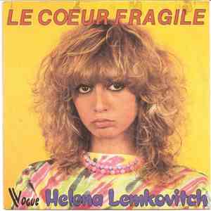 Helena Lemkovitch - Le Coeur Fragile