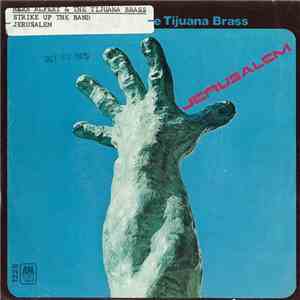 Herb Alpert & The Tijuana Brass - Jerusalem / Strike Up The Band