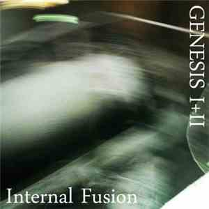 Internal Fusion - Genesis I​+​II