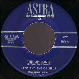 Jack And The Op Birds - The Op Song / The Dreamy Dolls Of Duesseldorf