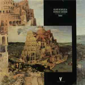 Klaus Schulze & Andreas Grosser - Babel