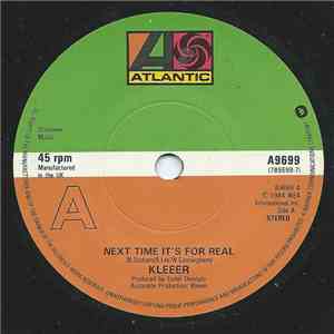 Kleeer - Next Time It's For Real