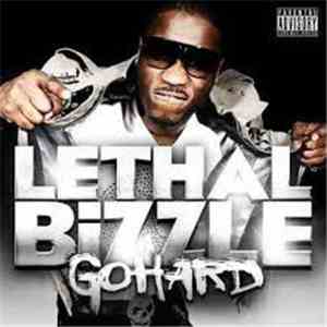 Lethal Bizzle - Go Hard