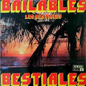 Los Bestiales - Bailables Bestiales