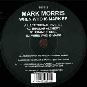 Mark Morris  - When Who Is Mark EP