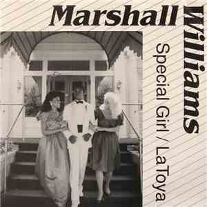 Marshall Williams  - Special Girl / La Toya