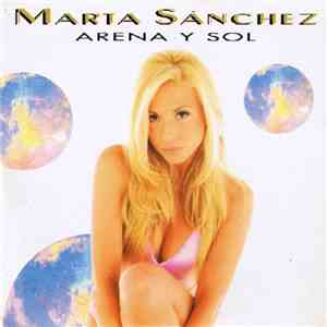 Marta Sánchez - Arena Y Sol