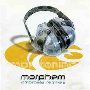 Morphem - Ambrosia Remixes