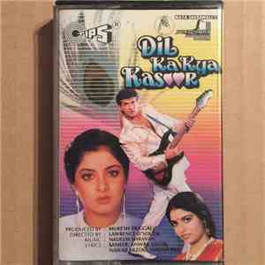 Nadeem Shravan, Sameer, Anwar Sagar, Nawab Arzoo, Madan Pal - Dil Ka Kya Kasoor