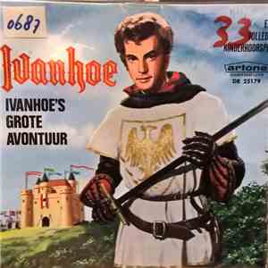 No Artist - Ivanhoe's Grote Avontuur