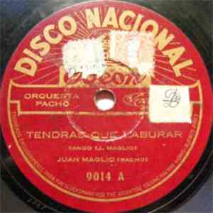 Orquesta Pacho - Tendras Que Laburar / Tradición Criolla