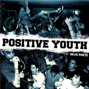 Positive Youth  - Seja Forte