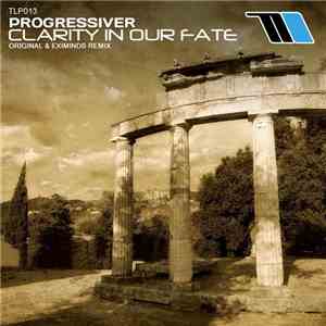 Progressiver - Clarity In Our Fate