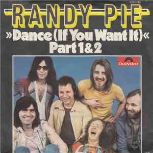 Randy Pie - Dance (If You Want)