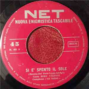 Roby Valente / Catullo - Si È Spento Il Sole / Guarda Come Dondolo