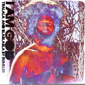 RuMuJo - I Am God Tralala And Blablabla