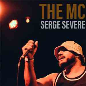 Serge Severe - The MC