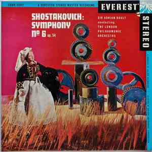 Shostakovich, Sir Adrian Boult, The London Philharmonic Orchestra - Symphony No. 6, Op. 54