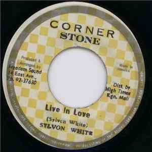 Sylvon White - Live In Love