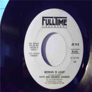 The Creatures  / Patty & Orlando Johnson - Illusion / Woman Is Light